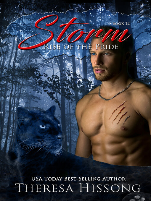 Title details for Storm (Rise of the Pride, Book 12) by Theresa Hissong - Available